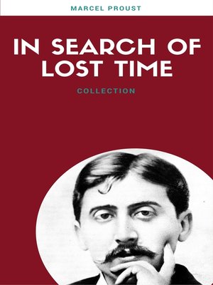 cover image of In Search of Lost Time (All 7 Volumes) (Lecture Club Classics)